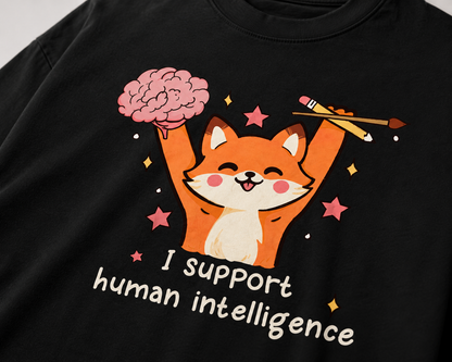 I SUPPORT HUMAN INTELLIGENCE  Oversized T-Shirt