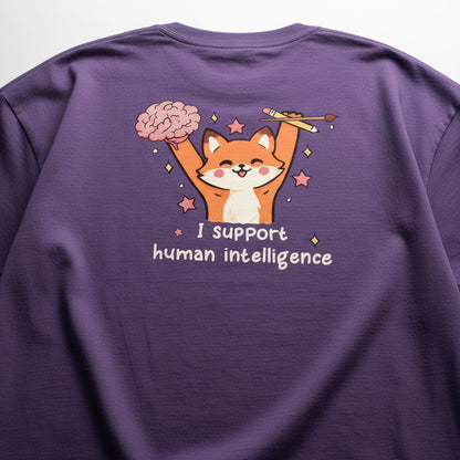 I SUPPORT HUMAN INTELLIGENCE